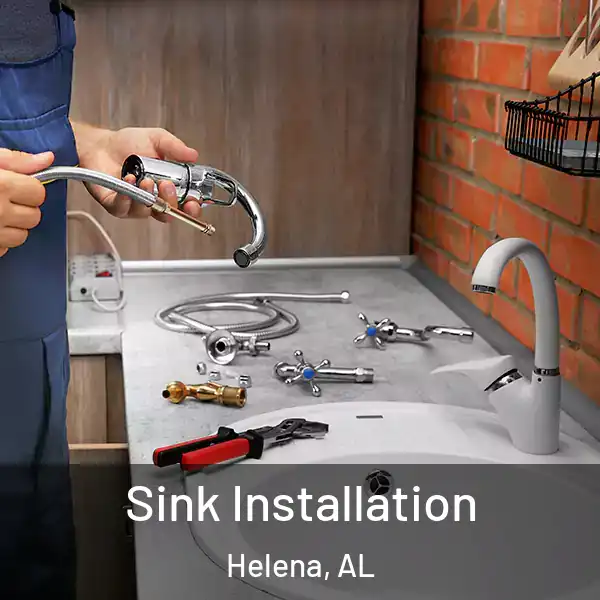  Sink Installation Helena, AL