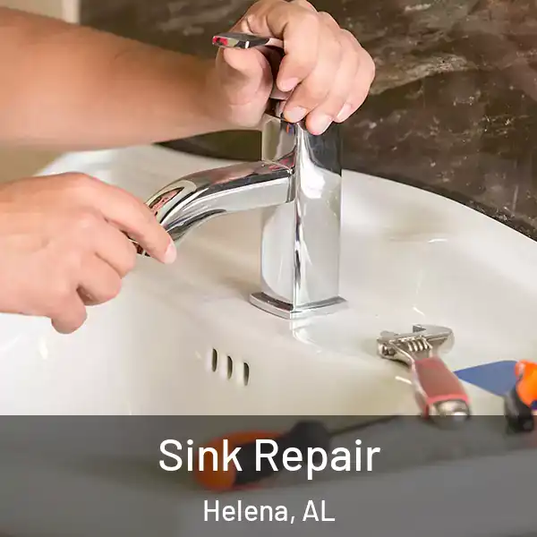  Sink Repair Helena, AL