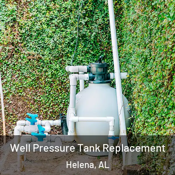  Well Pressure Tank Replacement Helena, AL